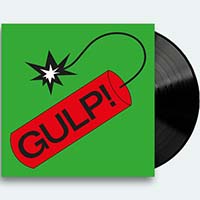 Sports Team- Gulp! LP (180gram Vinyl) (Sale price!)