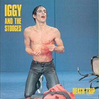 Iggy & The Stooges- Death Trip LP (Yellow Vinyl)