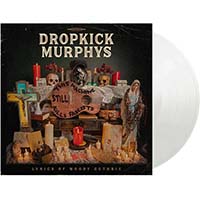 Dropkick Murphys- This Machine Still Kills Fascists LP (Crystal Clear Vinyl)