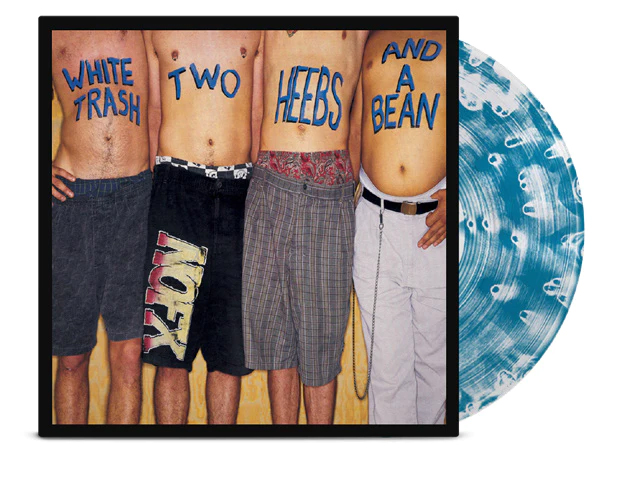 NOFX- White Trash Two Heebs And A Bean LP (Anniversary Edition, Clear And Sea Blue Vinyl)