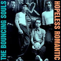 Bouncing Souls- Hopeless Romantic LP 