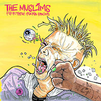 Muslims- Fuck These Fuckin Fascists LP (Problematic Punk Pink Vinyl)