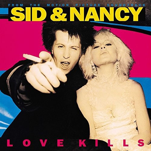 V/A- Sid & Nancy, Love Kills (Soundtrack) LP