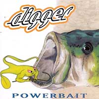 Digger- Powerbait LP