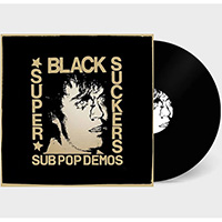 Black Supersuckers- Sub Pop Demos LP (Import)