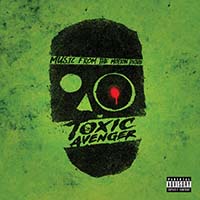 Toxic Avenger (Soundtrack) LP