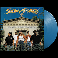 Suicidal Tendencies- How Will I Laugh Tomorrow When I Can't Even Smile Today LP (Indie Exclusive Sky Blue Vinyl)