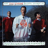 Reverend Horton Heat- The Full Custom Gospel Sounds Of CD