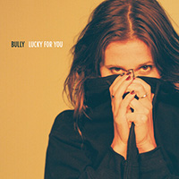 Bully- Lucky For You LP