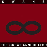 Swans- The Great Annihilator 2xLP