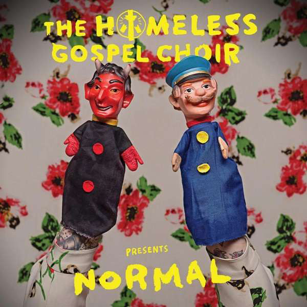 Homeless Gospel Choir- Presents Normal LP (Orange Vinyl)