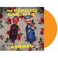 Homeless Gospel Choir- Presents Normal LP (Orange Vinyl)