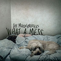 Murderburgers- What A Mess LP (Split Color Vinyl)