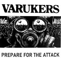 Varukers- Prepare For The Attack LP