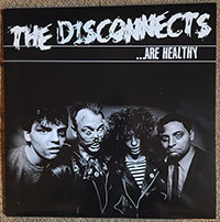 Disconnects- Are Healthy LP (USED)