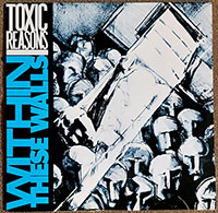 Toxic Reasons- Within These Walls LP (USED)