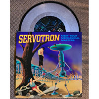 Servotron- Meet Your Mechanical Masters 7" (Glittery Silver Vinyl) (USED)