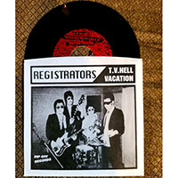 Registrators- TV Hell/Vacation 7" (USED)
