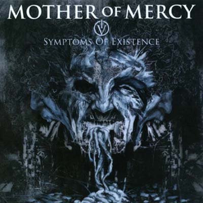 Mother Of Mercy- IV: Symptoms Of Existence LP (Color Vinyl) (Sale price!)