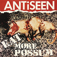 Antiseen- Eat More Possum LP