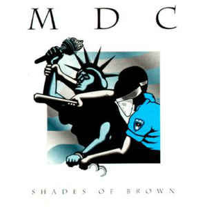 MDC- Shades Of Brown LP 