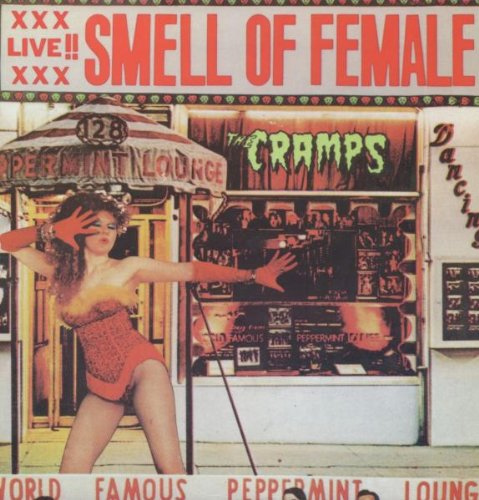 Cramps- Smell Of Female 12"