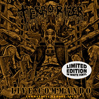 Terrorizer- Live Commando, Commanding Europe 2019 LP (White Vinyl) (Sale price!-