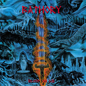 Bathory- Blood On Ice 2xLP (UK Import)