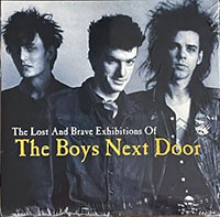 Boys Next Door- The Lost And Brave Exhibitions Of LP (Nick Cave) (Color Vinyl)