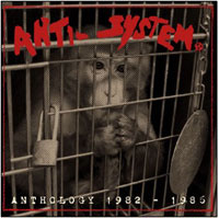 Anti System- Anthology 1982-1986 2xLP (Import)