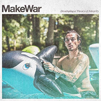 Makewar- Developing A Theory Of Integrity LP