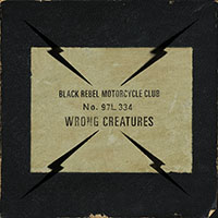Black Rebel Motorcycle Club- Wrong Creatures 2xLP