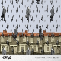 Thee Spivs- The Crowds And The Sounds LP (Sale price!)