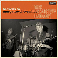 Thee Headcoats- Hea...
