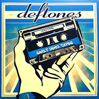 Deftones- Early Demo Tapes 1992-1994 LP