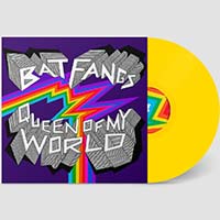 Bat Fangs- Queen Of My World LP (Yellow Vinyl) (Sale price!)