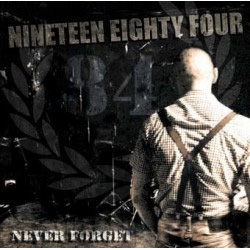 Nineteen Eighty Four- Never Forget LP (UK Import)