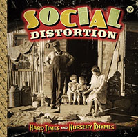 Social Distortion- Hard Times And Nursery Rhymes 2xLP