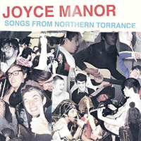 Joyce Manor- Songs From Northern Torrance LP (Color Vinyl)