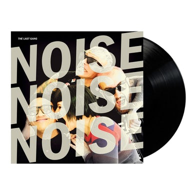 Last Gang- Noise Noise Noise LP