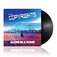 Copyrights- Alone In A Dome LP