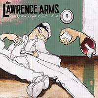 Lawrence Arms- Apathy And Exhaustion LP
