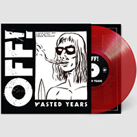 OFF!- Wasted Years LP (Red Vinyl)
