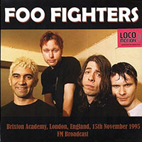 Foo Fighters- Brixton Academy, London, England, 15th November 1995 FM Broadcast LP (Color Vinyl)