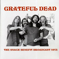 Grateful Dead- The Snack Benefit Broadcast 1975 LP