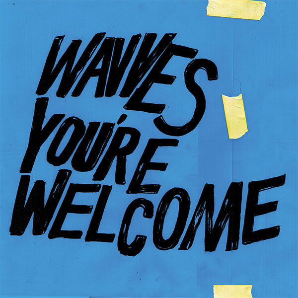 Wavves- You're Welcome LP (Blue Vinyl) (Sale price!)