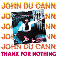 John Du Cann- Thanx For Nothing LP (Sale price!)