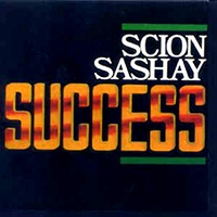 Scion Sashay Success- Success LP (Sale price!)