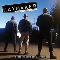 Haymaker- Bootboys Don't Give A Fuck LP (UK Import)