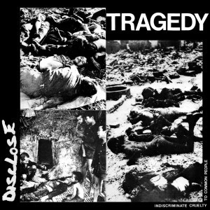 Disclose- Tragedy LP